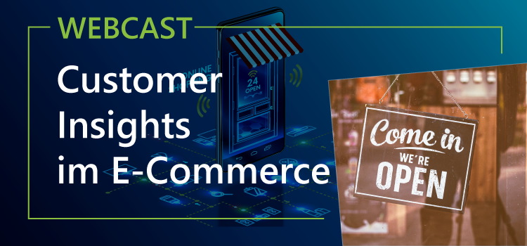 Webcast: Customer Insights im E-Commerce: Corona, na und?!